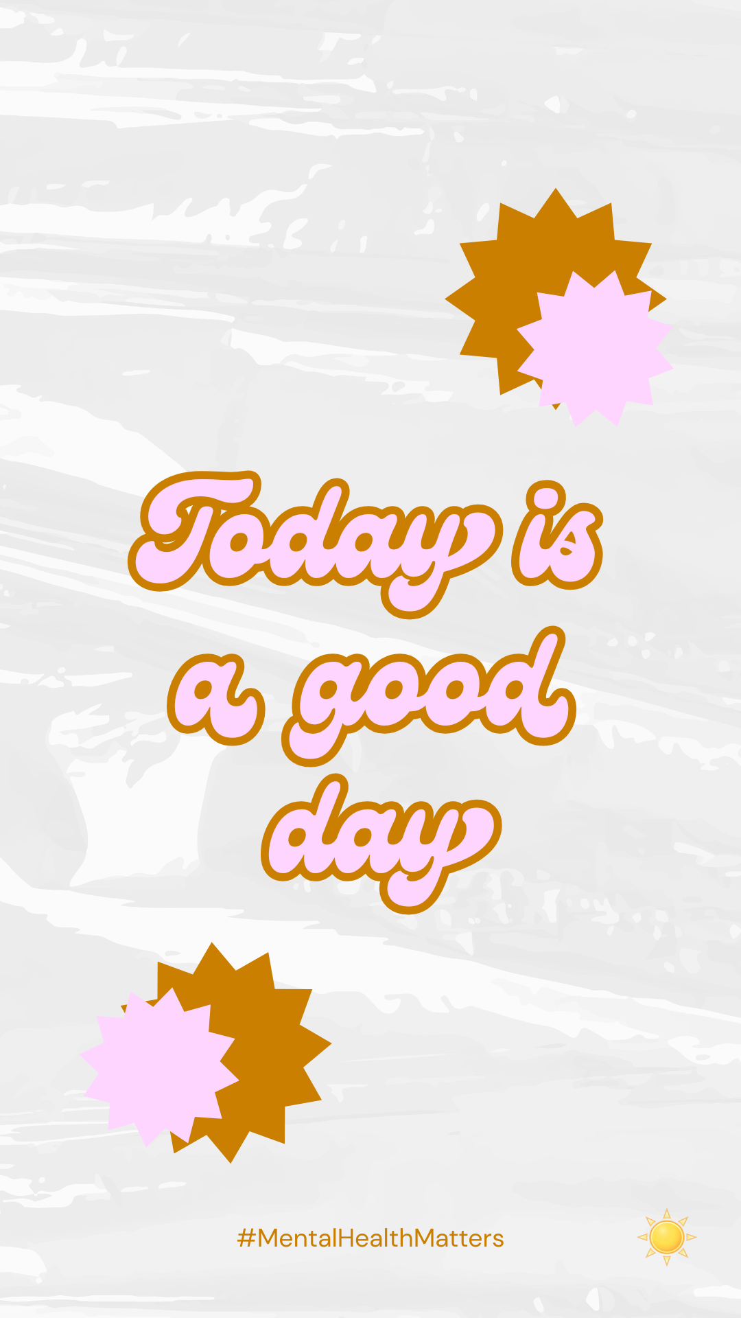 today is a good day. pink phone background