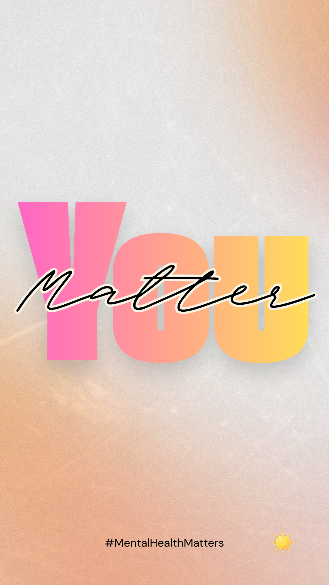 you matter. phone background