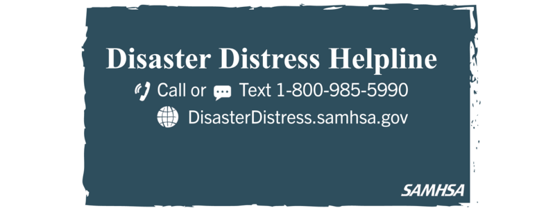 show-me-hope-slider-ddh Disaster Distress Helpline. Call or Text 1-800-985-5990. DisasterDistress.samhsa.gov